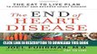 Best Seller The End of Heart Disease: The Eat to Live Plan to Prevent and Reverse Heart Disease