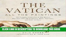 Ebook Vatican: All the Paintings: The Complete Collection of Old Masters, Plus More than 300