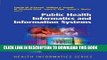 Best Seller Public Health Informatics and Information Systems Free Download