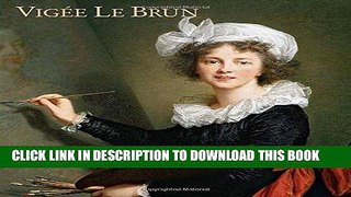 Best Seller VigÃ©e Le Brun Free Read