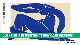 Ebook Henri Matisse: The Cut-Outs Free Read