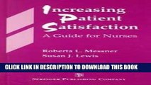 [READ] EBOOK Increasing Patient Satisfaction: A Guide for Nurses BEST COLLECTION