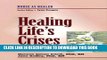 [READ] EBOOK Healing Life s Crises: A Guide for Nurses: Nurse as Healer Series ONLINE COLLECTION