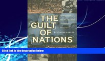 Big Deals  The Guilt of Nations: Restitution and Negotiating Historical Injustices  Best Seller