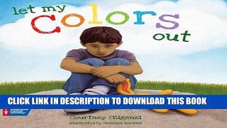 Best Seller Let My Colors Out Free Read