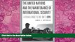 Books to Read  The United Nations and the Maintenance of International Security: A Challenge to be