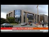 HEIZER: POLITIKA LARG SPORTIT