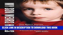 [PDF] My Son Wears Heels: One Mom s Journey from Clueless to Kickass Full Online