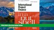 Big Deals  International Project Finance in a Nutshell (Nutshell Series)  Best Seller Books Best