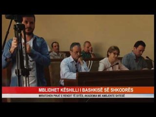 MBLIDHET KËSHILLI I BASHKISË SË SHKODRËS