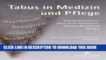 [FREE] EBOOK Tabus in Medizin und Pflege: Anne Ahnis und Katja Kummer (Redaktion) (German Edition)