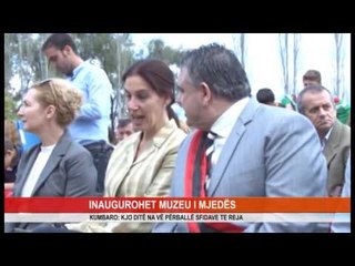 INAUGUROHET MUZEU I MJEDËS