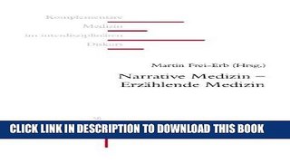[FREE] EBOOK Narrative Medizin - ErzÃ¤hlende Medizin (KomplementÃ¤re Medizin im