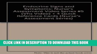 [FREE] EBOOK Endocrine Signs and Symptoms: Nurse s Assessment Video Series (Nurse s Assessment