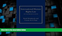 Big Deals  International Human Rights Law: An Introduction (Pennsylvania Studies in Human Rights)