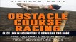 Best Seller Obstacle Course Racing: The Ultimate Beginners Guide To Completing Your First