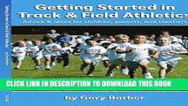 Best Seller Getting Started in Track and Field Athletics: Advice   ideas for children, parents,