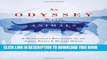 Best Seller An Odyssey with Animals: A Veterinarian s Reflections on the Animal Rights   Welfare