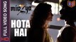 Hota Hai [Full Video Song] – Mirzya [2016] FT. Harshvardhan Kapoor & Saiyami Kher [FULL HD] - (SULEMAN - RECORD)
