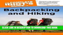 Ebook The Complete Idiot s Guide to Backpacking and Hiking (Idiot s Guides) Free Read