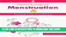 Ebook Islamic Rulings on Menstruation and Postpartum Condition Free Read