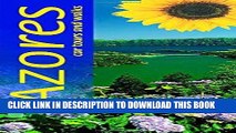 Best Seller Azores: Car Tours and Walks (Sunflower Landscapes) Free Read