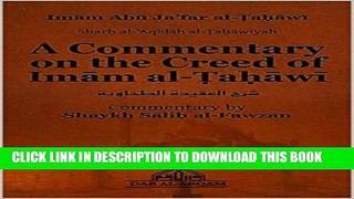 Ebook A Commentary on the Creed of Imam al-Tahawi: Sharh al-Aqidah al-Tahawiyyah Free Read