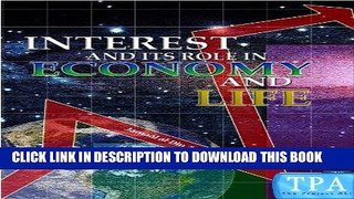 Ebook Interest and Its Role in Economy and Life Free Read