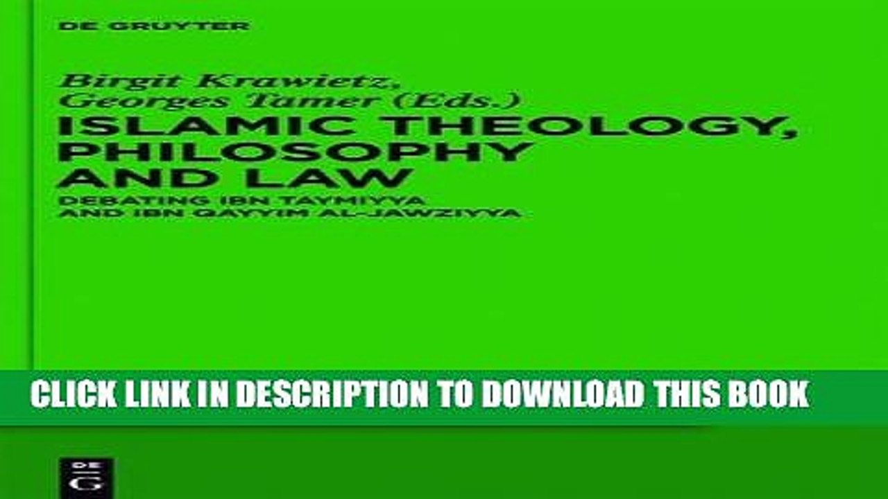 Ebook Islamic Theology, Philosophy and Law: Debating Ibn Taymiyya and Ibn Qayyim Al-Jawziyya