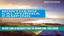 Ebook Moon Northern California Camping: The Complete Guide to Tent and RV Camping (Moon Outdoors)