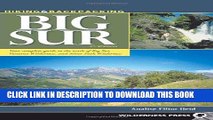 Ebook Hiking and Backpacking Big Sur: A Complete Guide to the Trails of Big Sur, Ventana