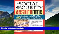 Big Deals  The Social Security Answer Book: Practical Answers to More Than 200 Questions on Social