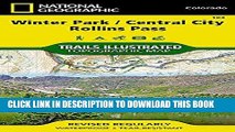 Best Seller Winter Park, Central City, Rollins Pass (National Geographic Trails Illustrated Map)