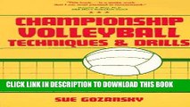 Ebook Championship Volleyball Techniques and Drills Free Read