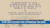 Best Seller Medieval Dress and Textiles in Britain (Medieval and Renaissance Clothing and