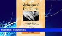 Big Deals  Alzheimerâ€™s and Dementia: A Practical and Legal Guide for Nevada Caregivers  Best
