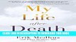 [BOOK] PDF My Life After Death: A Memoir from Heaven New BEST SELLER