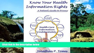 Must Have  Know Your Health Information Rights  READ Ebook Full Ebook