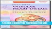 Best Seller Valvular Heart Disease: A Companion to Braunwald s Heart Disease: Expert Consult -