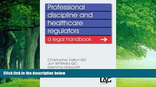 Books to Read  Professional Discipline and Health Care Regulators: A Legal Handbook  Full Ebooks