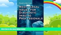 Big Deals  Medicolegal Issues for Diagnostic Imaging Professionals, Fourth Edition  Best Seller
