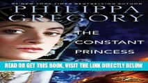 [READ] EBOOK The Constant Princess (The Plantagenet and Tudor Novels) ONLINE COLLECTION