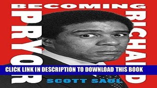 [DOWNLOAD] PDF Becoming Richard Pryor Collection BEST SELLER
