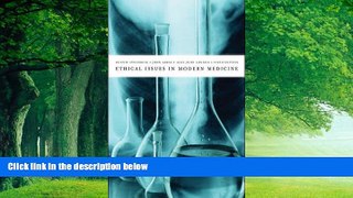 Big Deals  Ethical Issues in Modern Medicine  Full Ebooks Most Wanted