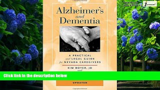 Books to Read  Alzheimerâ€™s and Dementia: A Practical and Legal Guide for Nevada Caregivers  Full