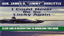[DOWNLOAD] PDF I Could Never Be So Lucky Again New BEST SELLER