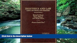 Deals in Books  Bioethics   Law: Cases and Materials (American Casebook Series)  Premium Ebooks