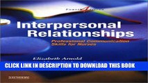 [FREE] EBOOK Interpersonal Relationships: Professional Communication Skills for Nurses, 4e ONLINE
