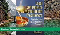 Deals in Books  Legal Self Defense for Mental Health Practitioners: Quality Care and Risk