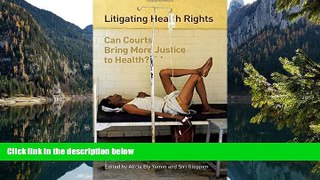 READ NOW  Litigating Health Rights: Can Courts Bring More Justice to Health? (Human Rights Program